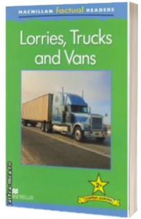 Macmillan factual Readers: Lorries, Trucks and Vans: Level 2+