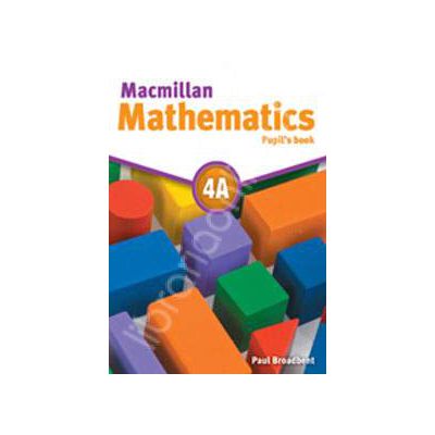 Macmillan Mathematics 4A Pupils Book