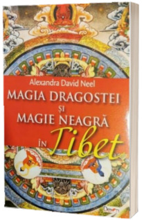 Magia dragostei si magie neagra in Tibet