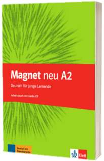 Magnet neu A2. Deutsch fur junge Lernende Arbeitsbuch mit Audio-CD