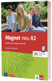 Magnet neu A2. Deutsch fur junge Lernende Kursbuch mit Audio-CD