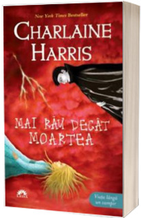 Mai rau decat moartea