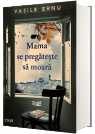 Mama se pregateste sa moara Mama se pregateste sa moara