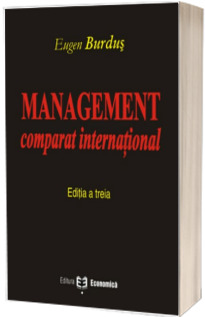 Management comparat international. Editia a III-a