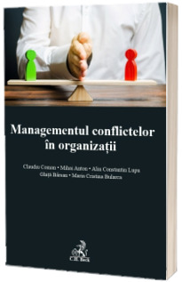 Managementul conflictelor in organizatii