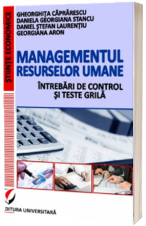 Managementul resurselor umane - Intrebari de control si teste grila