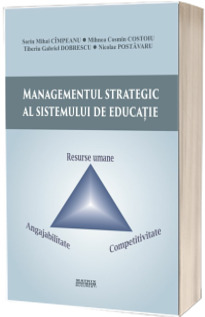 Managementul strategic al sistemului de educatie