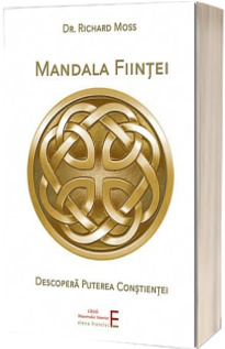 Mandala fiintei. Drumul catre perceptia constienta