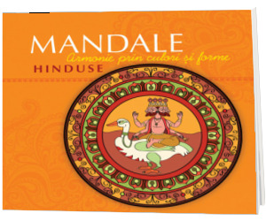 Mandale hinduse - Armonie prin culori si forme