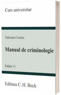 Manual de criminologie. Editia 11