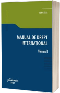 Manual de drept international. Volumul I