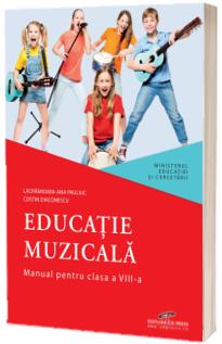 Manual de educatie muzicala pentru clasa a VIII-a