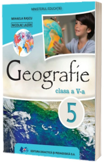 Manual de geografie, pentru clasa a V-a (aprobat cu nr. 4065 din 16.06.2022)