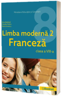 Manual de Limba moderna 2 Franceza, pentru clasa a VIII-a