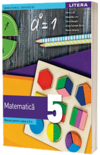 Manual de matematica, pentru clasa a V-a (aprobat cu nr. 4065 din 16.06.2022)