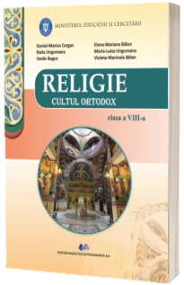 Manual de Religie cultul ortodox, pentru clasa a VIII-a