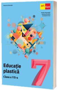 Manual Educatie Plastica. Clasa a VII-a