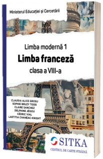 Manual Limba moderna 1- Limba Franceza, clasa a VIII-a