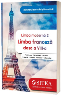 Manual Limba Moderna 2. Limba Franceza, clasa a VIII-a