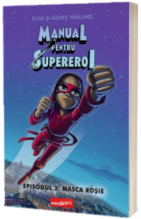 Manual pentru Supereroi Manual pentru Supereroi