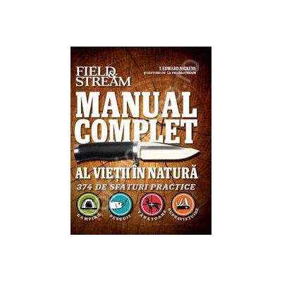 Manual complet al vietii in natura