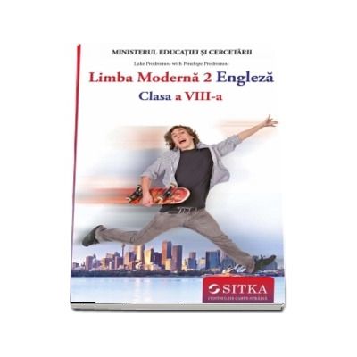 Manuala de Limba moderna 2 Engleza, pentru clasa a VIII-a