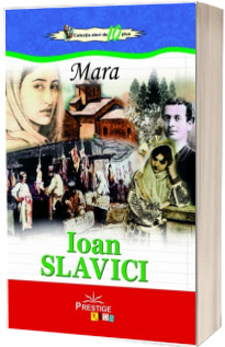 Mara - Ioan Slavici (Colectia elevi de 10 plus)