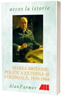 Marea Britanie: politica externa si coloniala, 1939-1964