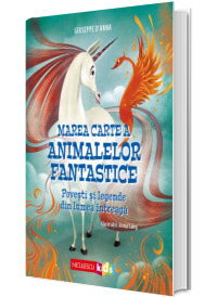 Marea Carte a ANIMALELOR FANTASTICE