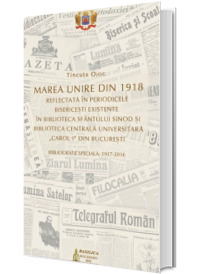 Marea Unire din 1918 reflectata in perioadele bisericesti