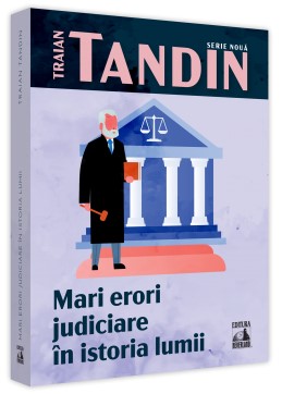 Mari erori judiciare in istoria lumii