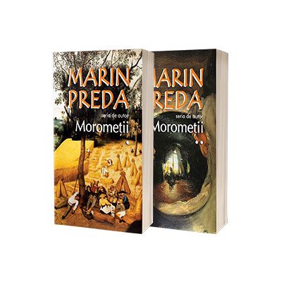 Marin Preda - Seria de autor - Morometii. Volumele I si II (Editia 2017)