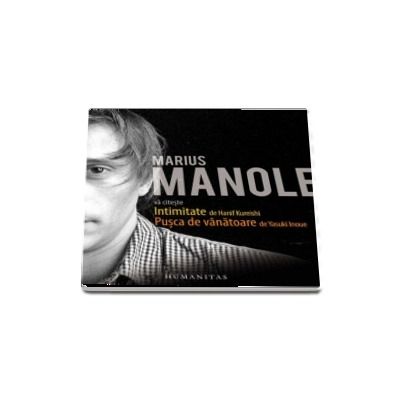 Marius Manole va citeste, Intimitate si Pusca de vanatoare. Audiobook