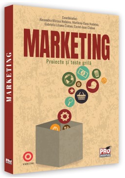 Marketing. Proiecte si teste grila