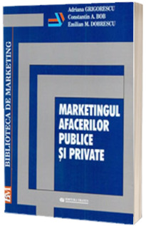 Marketingul afacerilor publice şi private
