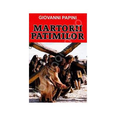 Martorii patimilor (Papini, Giovanni)