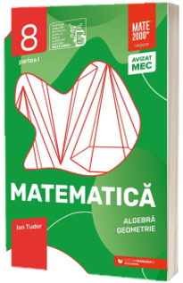 Matematica. Algebra, geometrie. Caiet de lucru. Clasa a VIII-a. Initiere. Partea I (Editia a V-a)