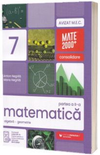 Matematica. Algebra, geometrie. Clasa a 7-a, partea II. Consolidare (2026-2027)