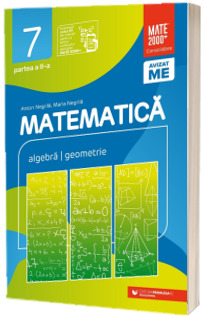 Matematica. Algebra, geometrie. Clasa a VII-a. Consolidare. Partea a II-a (2022-2023)