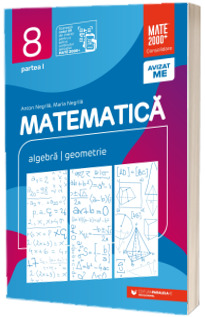 Matematica. Algebra, geometrie. Clasa a VIII-a. Consolidare. Partea I (2022-2023)