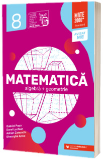 Matematica. Algebra, geometrie. Clasa a VIII-a. Standard (2022-2023)