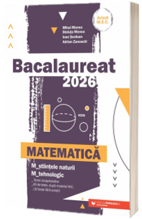 Matematica. Bacalaureat 2026. M_stiintele-naturii, M_tehnologic