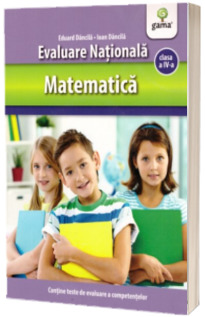 Matematica clasa a IV-a - Evaluare Nationala