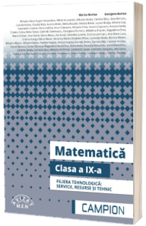 Matematica. Clasa a IX-a. Filiera tehnologica: servicii, resurse si tehnic