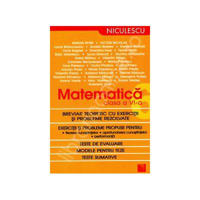 Matematica clasa a VI-a. Breviar teoretic cu exercitii si probleme rezolvate