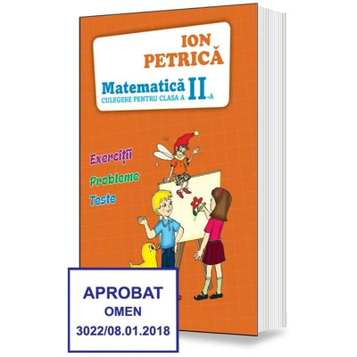 Matematica. Culegere pentru clasa a II-a