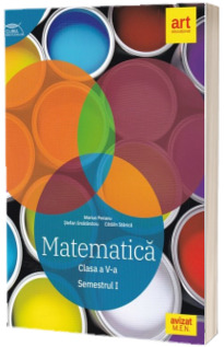 Matematica culegere pentru, clasa a V-a. Semestrul 1. Clubul Matematicienilor