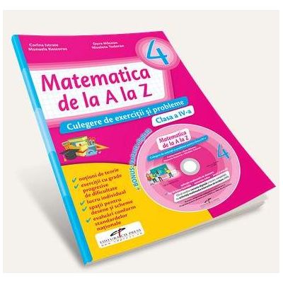 Matematica de la A la Z. Culegere de exercitii si probleme, pentru clasa a IV-a. Contine, culegere multimedia