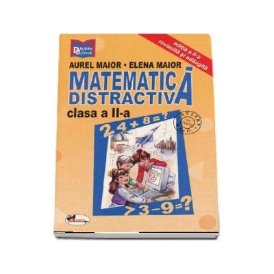 Matematica distractiva pentru clasa a II-a