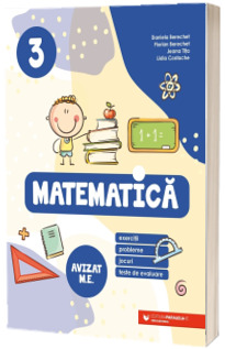 Matematica. Exercitii, probleme, jocuri, teste de evaluare. Clasa a III-a Matematica. Exercitii, probleme, jocuri, teste de evaluare. Clasa a III-a